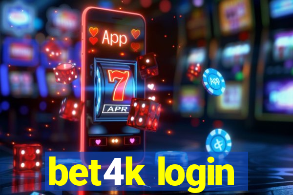 bet4k login